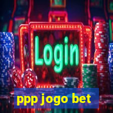 ppp jogo bet